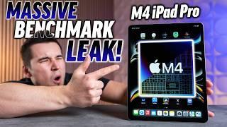 BREAKING M4 iPad Pro Benchmarks Leaked HOLY SMOKES