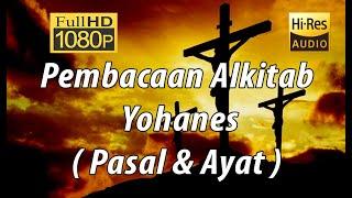 Alkitab Suara - Yohanes  Full HD pasal & ayat