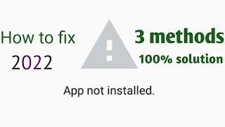 How to fix app not installed android ios apk not installing  how to fix apk not installed android