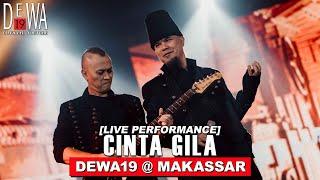 Dewa19 - Cinta Gila at Makassar Live Performance