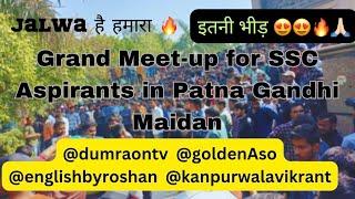 Grand Meet-up Patna with @dumraontv @goldenaso @KanpurWalaVikrant @english_by_roshan #trending #ssc