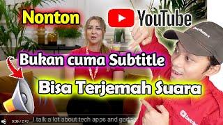 Nonton Video Youtube Kini Bisa Ganti Suara Bahasa Indonesia