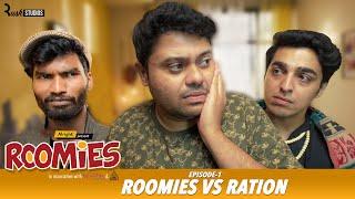 Roomies  Ep13 RATION  Mini Web Series  Gagan Arora Nikhil Vijay Badri & Anushka  Alright