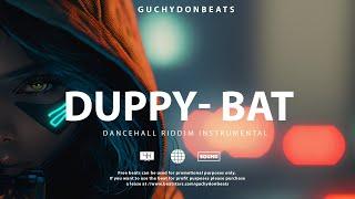 FREE Dancehall Riddim Instrumental  DUPPY- BAT 2024