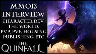 THE QUINFALL MMORPG MMO13 INTERVIEW ► Plenty of Fresh Details Regarding This Upcoming MMO