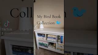 Take a peek into my bird book collection #nonfictionbooks #nonfictionnovember #bookshelftour #birds