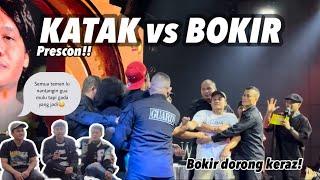 PRESCON KATAK vs BOKIR ‼️ ALL IN SIAPA NIH KALIAN?