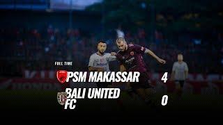 Pekan 32 Cuplikan Pertandingan PSM Makassar vs Bali United FC 25 November 2018