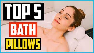 Top 5 Best Bath Pillows in 2025 Reviews