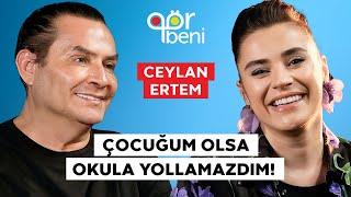 CEYLAN ERTEM “DÖRT AY BOYUNCA ODAMDAN ÇIKAMADIM”