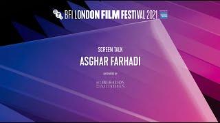 ASGHAR FARHADI Screen Talk  BFI London Film Festival 2021