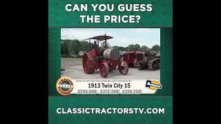 Guess The Price? 1913 Twin City 15