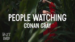 Conan Gray - People Watching Lyrics