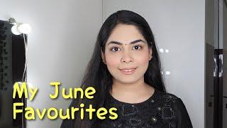 June Favourites ️  Skincare & Makeup  Tanya Remake