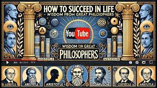 How to Succeed in Life  Wisdom from Great Philosophers? #Success #Philosophers #SucceedinLife