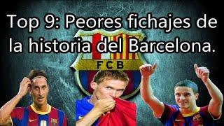 Top 9 Peores fichajes de la historia del Barcelona  Fútbol Social