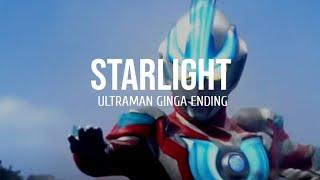 STARLIGHT Ultraman Ginga Ending Lyrics