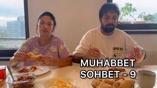 MUHABBET SOHBET - 9 