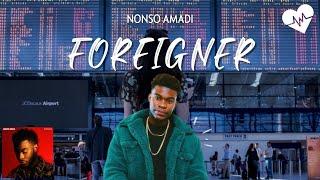 Nonso Amadi - Foreigner Lyrics  Songish