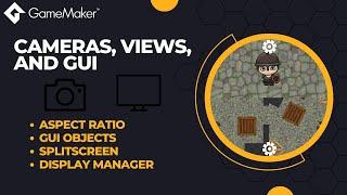 GameMaker Cameras Views and GUI