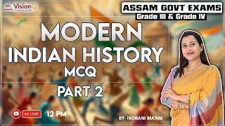 Modern HISTORY Mcq  Most Important  Assam Govt exams  APSC ADRE SI  by Indrani maam  @VisionQ