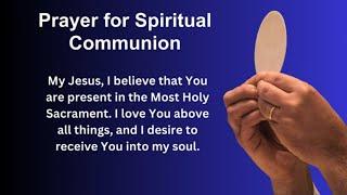 Prayer for Spiritual Communion Catholic