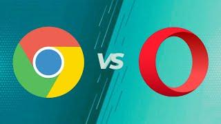Google Chrome vs Opera browser  Updated  2023