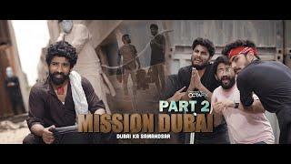 Mission Dubai  Part 2  Dubai Ka Samandar  Our Vines  Rakx Production