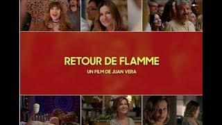 RETOUR DE FLAMME Bande Annonce VOSTFR 2019 HD