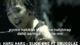 Haru Haru  LYRICS  - Slick One Ft Smugglaz  Tagalog Ver.