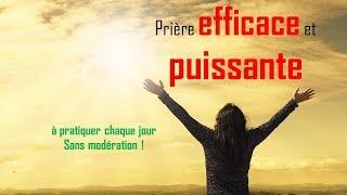 Prière efficace et puissante à consommer sans modération