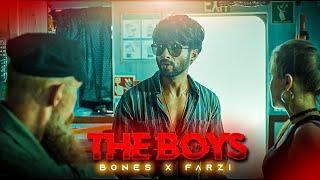 Bones ft. Farzi  FARZI x Sahid Kapoor  The Boys Edit #farzi #farzionprime  #farzitheboysedit