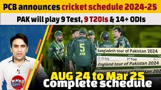 PCB announces cricket schedule 2024-25  PAK will play 9 Test 9 T20Is & 14+ ODIs