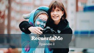 Recuerdame  Episodio 2  Película Completa En Español