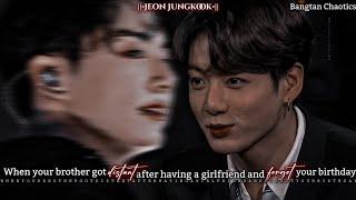 When your brother got distant after having a girlfriend and- Jungkook Oneshot #jjkff #btsbrotherff