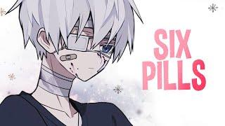 Nightcore - Six Pills Lyrics