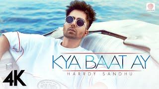  Harrdy Sandhu - Kya Baat Ay   Jaani  B Praak  Arvindr Khaira  Official 4K Music Video