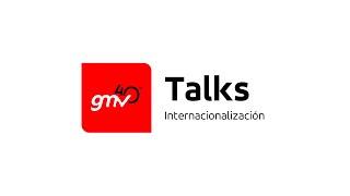 GMV Talk sobre internacionalización  GMV