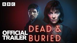 Dead and Buried  Official Trailer - BBC