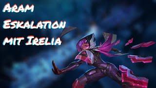 League of legends  Aram Eskalation mit Irelia