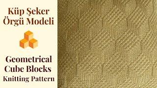 Çok Kolay Küp Örgü Modeli - Super Easy Cube Blocks Knitting Pattern Tutorial #knittingpattern