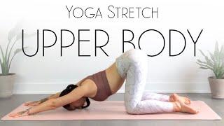 Yoga for Upper Back Chest and Shoulder - BEST Upper Body Stretch