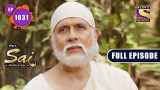 Prize For The Effort  Mere Sai - Ep 1031  Full Episode  23 December 2021