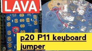 lava p11 p20 p30 keypad jumper solucation all