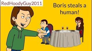 Boris steals a humanGrounded Request