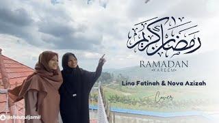 Ramadhan - Lina Fatinah feat Nova Azizah Versi Nasyid Sayyidah Aisyah Cover  Shoutul Jamil