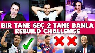 1TANE SEÇ 2 TANE BANLA    3LÜ REBUILD CHALLENGE   GRKN ONURONLINE ARDEN  FIFA 20 KARİYER MODU