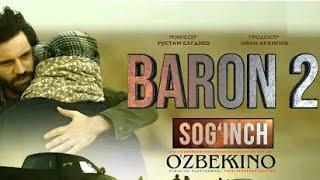 Baron 2 ozbek kino  Барон 2 узбек кино