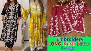 गर्मियों के लिए long kurti plazo design 2024  embroidery kurti  latest kurti pent #kurtipantset