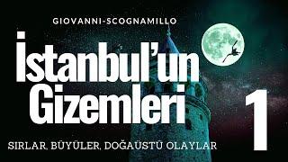 İstanbul Gizemleri - Giovanni Scognamillo Sesli Kitap 12